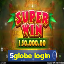 5globe login